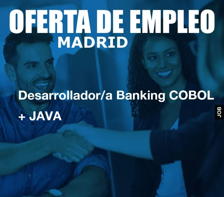 Desarrollador/a Banking COBOL + JAVA