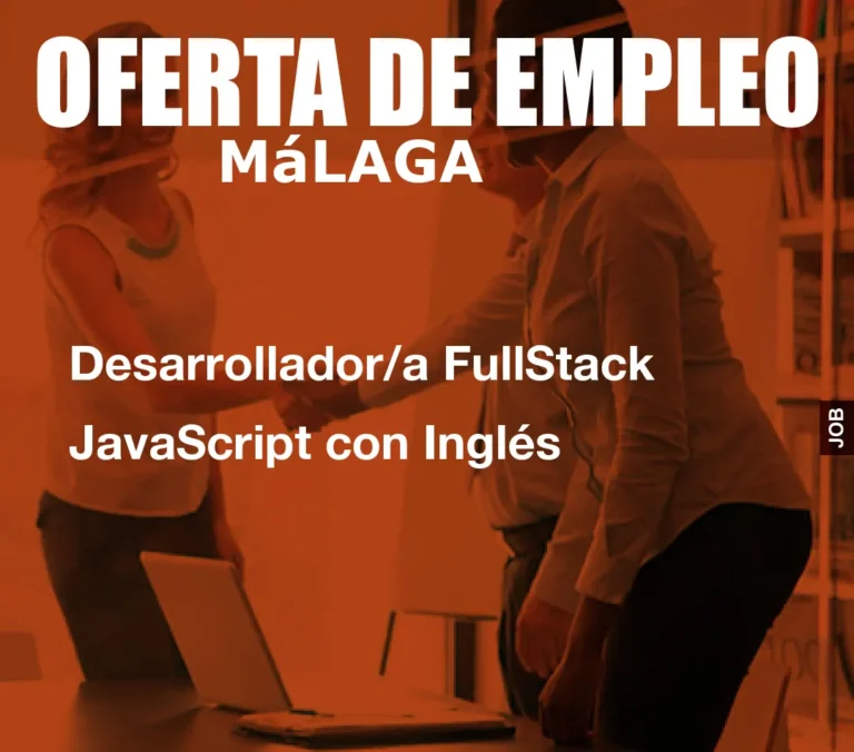 Desarrollador/a FullStack JavaScript con Inglés