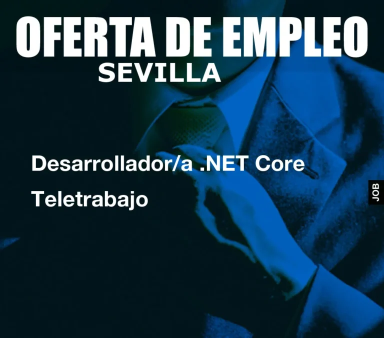 Desarrollador/a .NET Core Teletrabajo