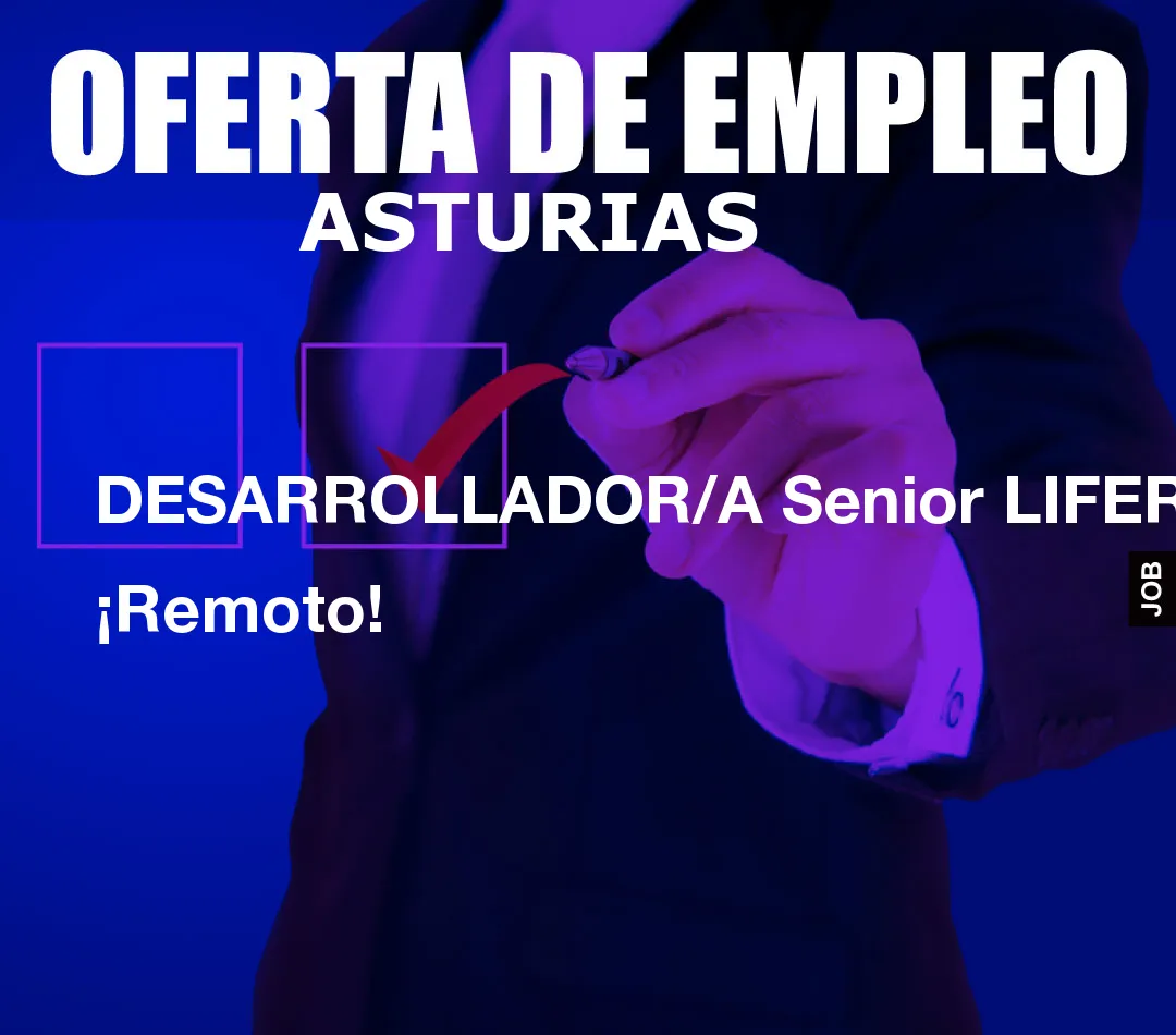 DESARROLLADOR/A Senior LIFERAY ¡Remoto!