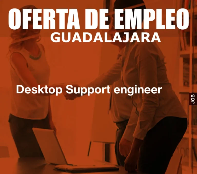 Desktop Support engineer
