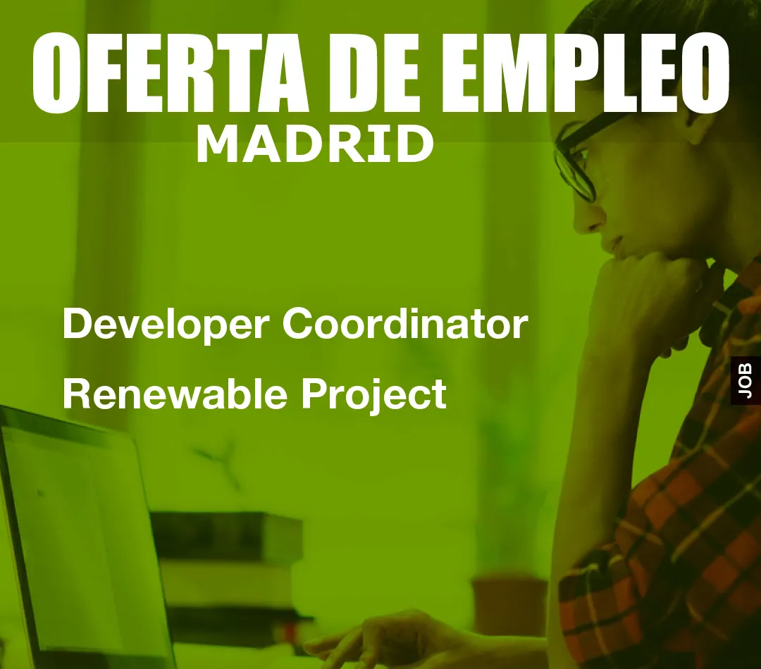 Developer Coordinator Renewable Project