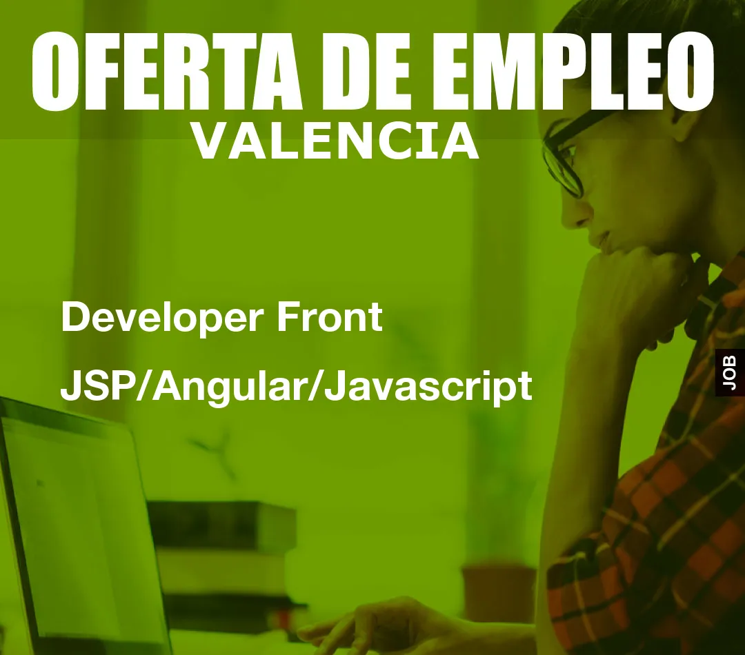 Developer Front JSP/Angular/Javascript