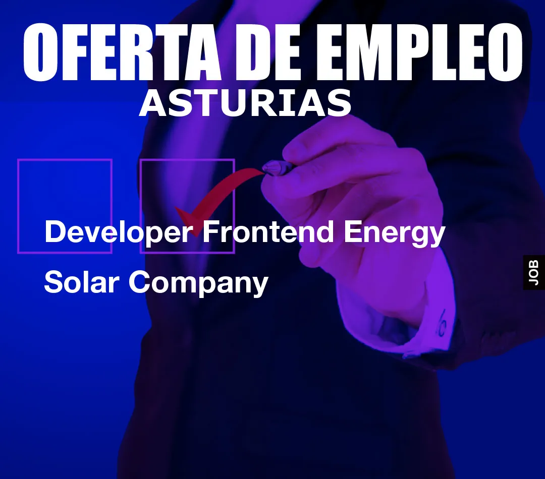 Developer Frontend Energy Solar Company