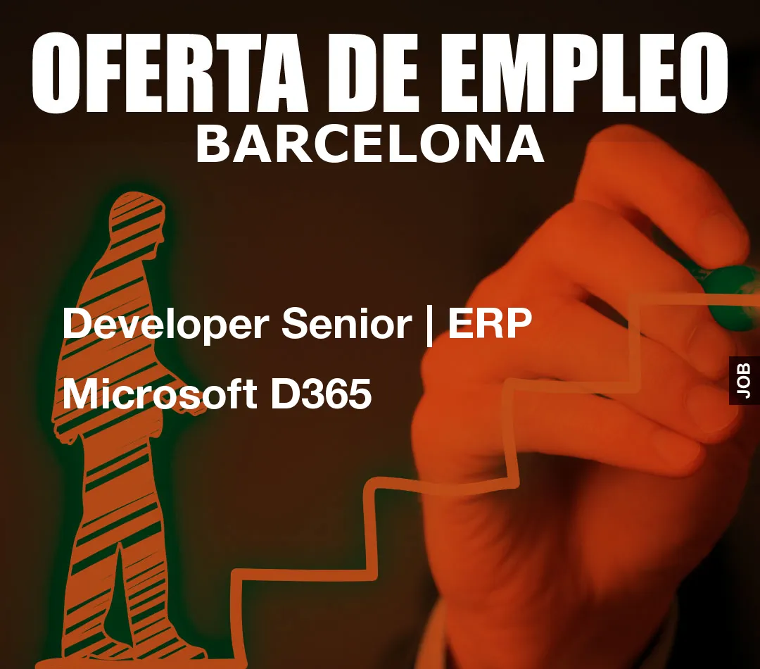 Developer Senior | ERP Microsoft D365