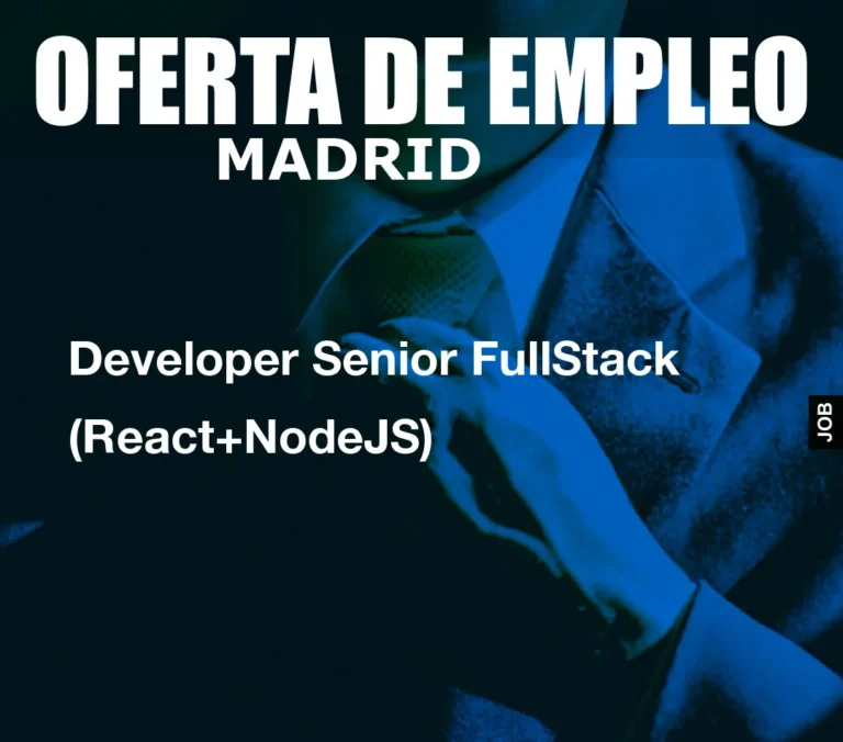 Developer Senior FullStack (React+NodeJS)