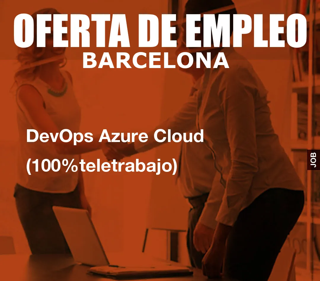 DevOps Azure Cloud (100%teletrabajo)