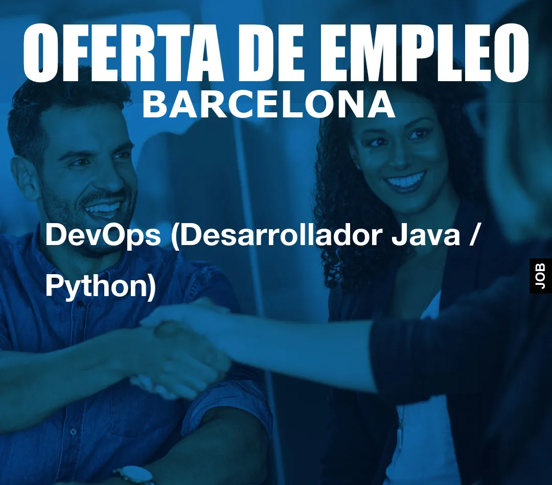 DevOps (Desarrollador Java / Python)