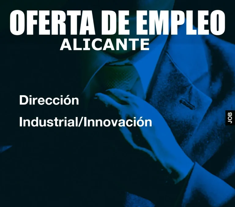 Dirección Industrial/Innovación
