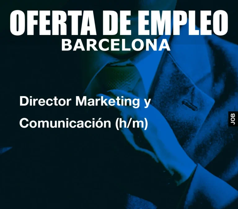 Director Marketing y Comunicación (h/m)