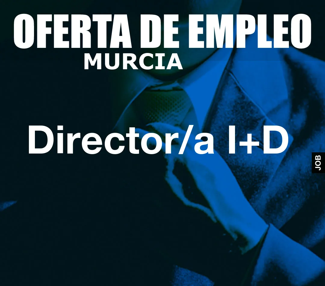 Director/a I+D