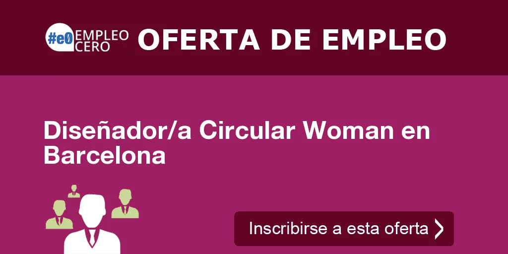 Diseñador/a Circular Woman en Barcelona