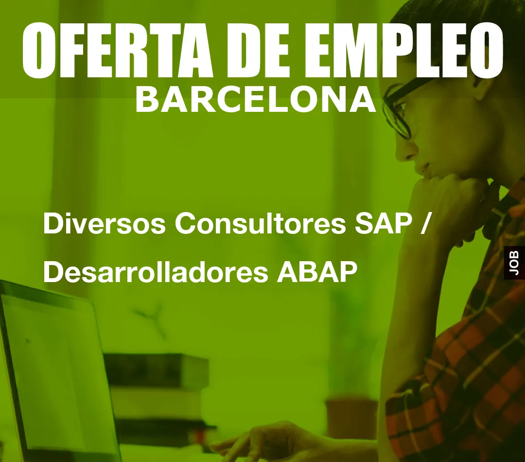 Diversos Consultores SAP / Desarrolladores ABAP