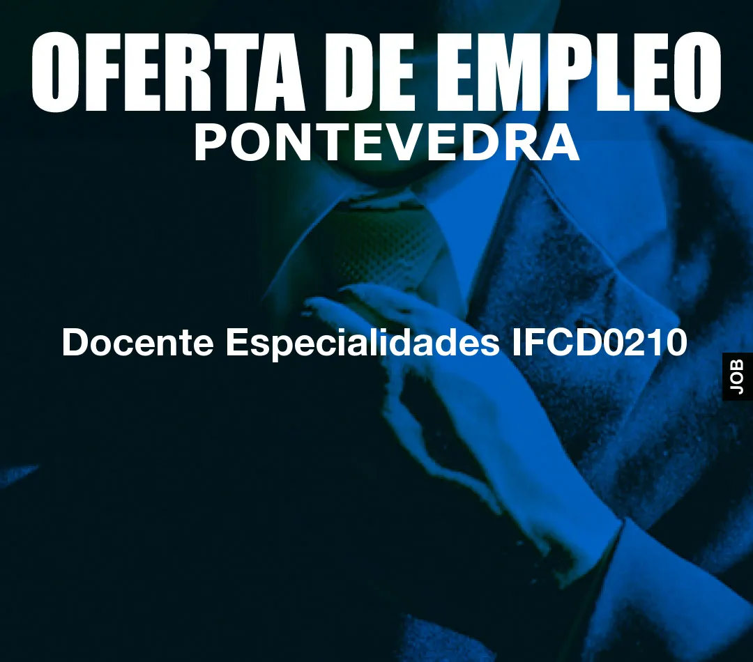 Docente Especialidades IFCD0210