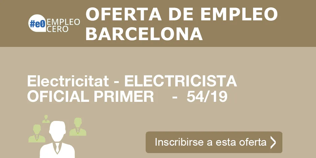 Electricitat - ELECTRICISTA OFICIAL PRIMER    -  54/19