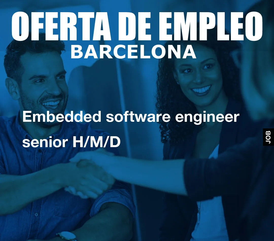 Embedded software engineer senior H/M/D