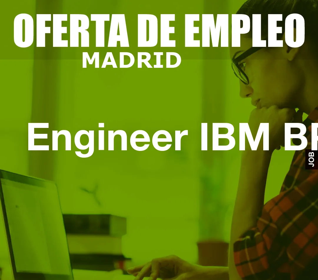Engineer IBM BPM