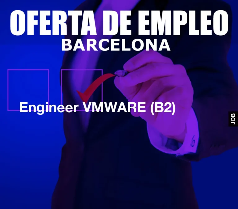 Engineer VMWARE (B2)