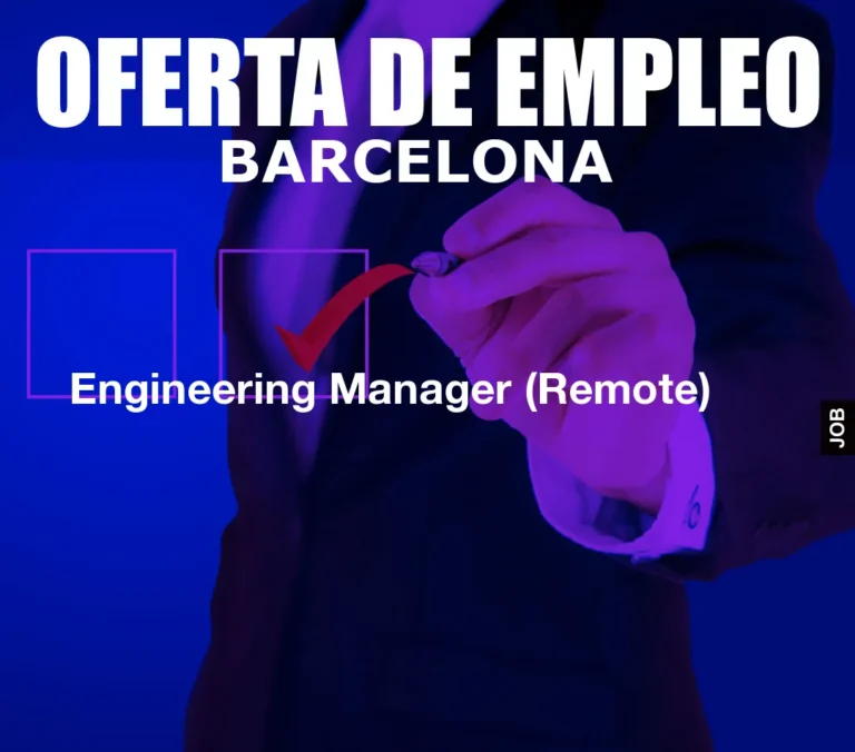Engineering Manager (Remote)