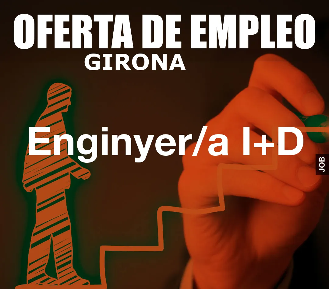 Enginyer/a I+D