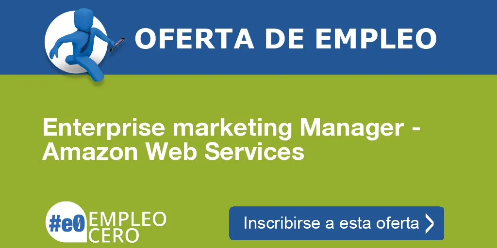 Enterprise marketing Manager - Amazon Web Services