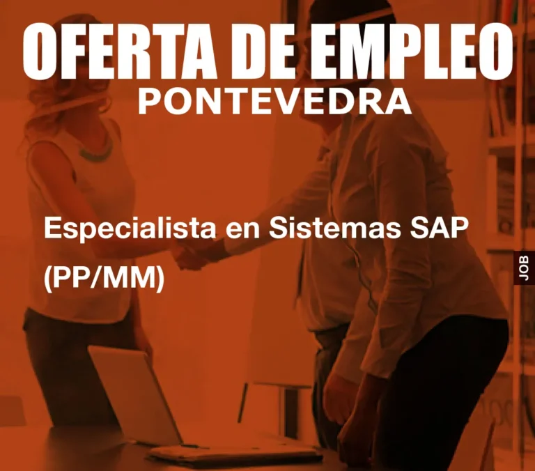 Especialista en Sistemas SAP (PP/MM)