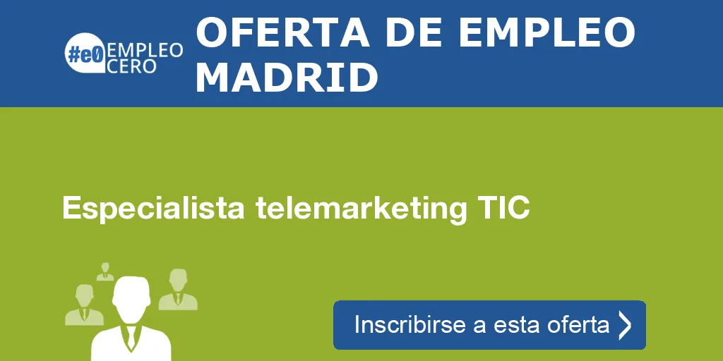 Especialista telemarketing TIC