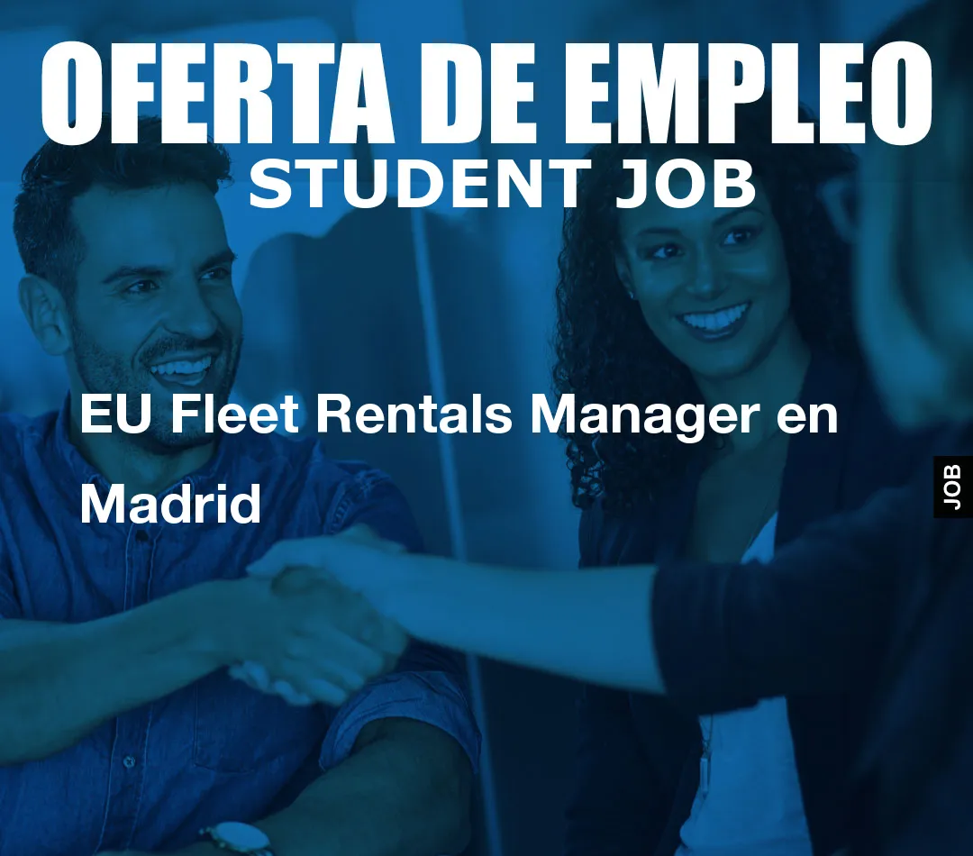 EU Fleet Rentals Manager en Madrid