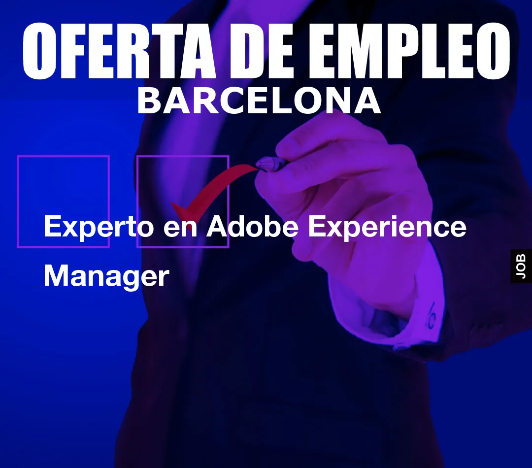 Experto en Adobe Experience Manager