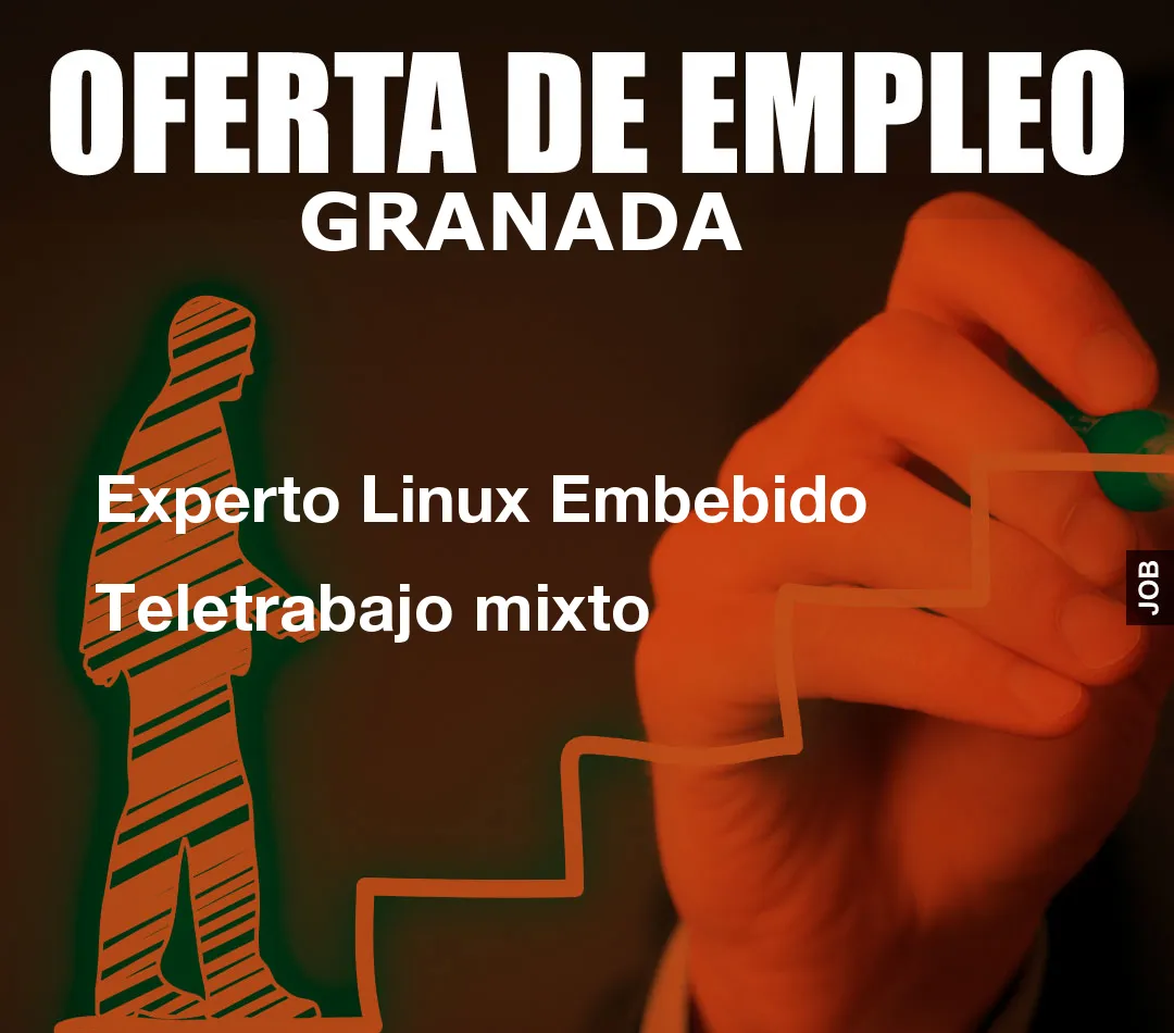 Experto Linux Embebido Teletrabajo mixto