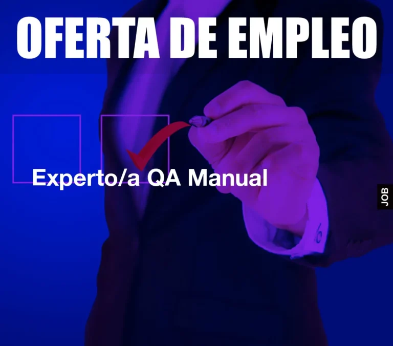 Experto/a QA Manual