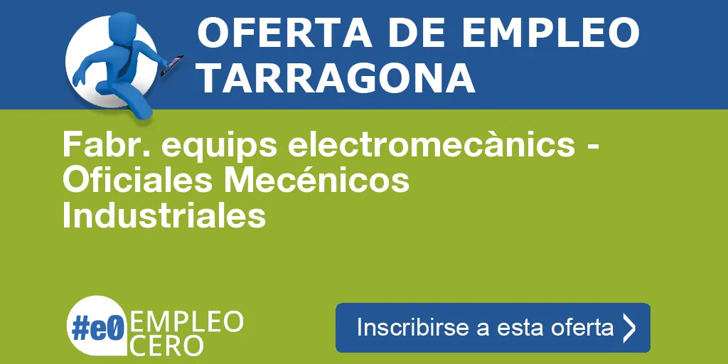 Fabr. equips electromecànics - Oficiales Mecénicos Industriales