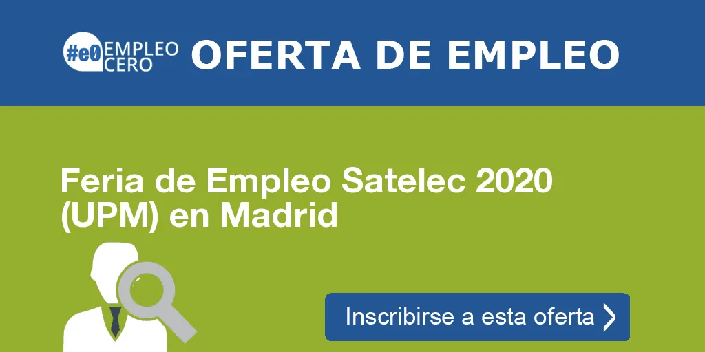 Feria de Empleo Satelec 2020 (UPM) en Madrid