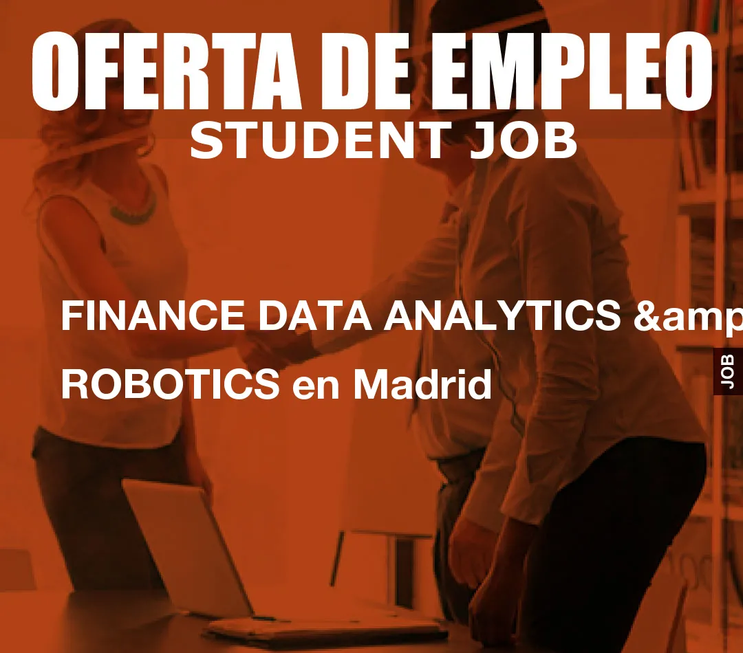FINANCE DATA ANALYTICS & ROBOTICS en Madrid