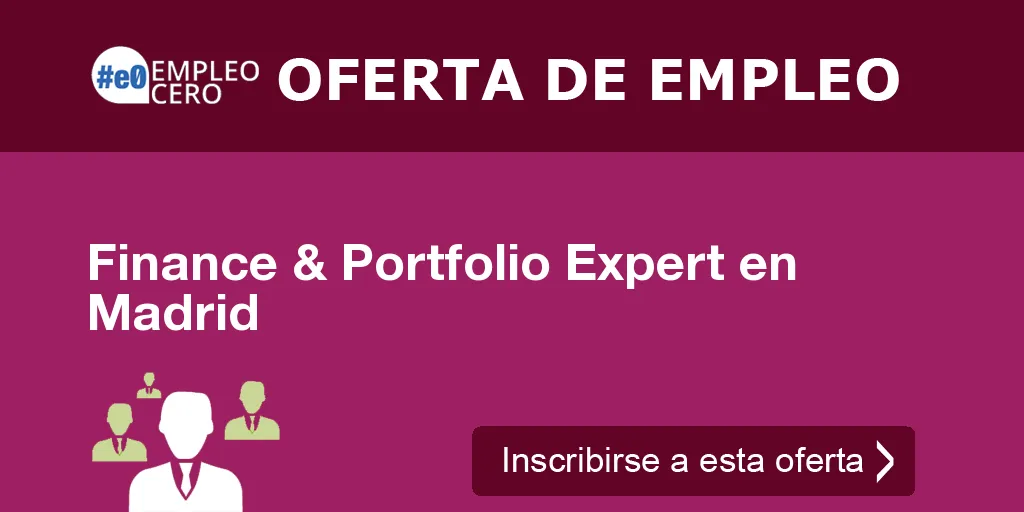 Finance & Portfolio Expert en Madrid