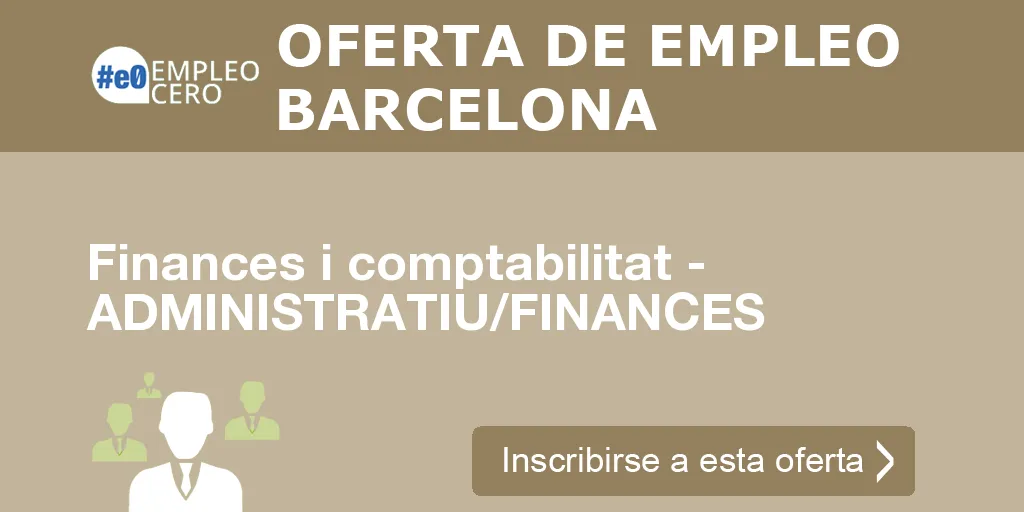 Finances i comptabilitat - ADMINISTRATIU/FINANCES