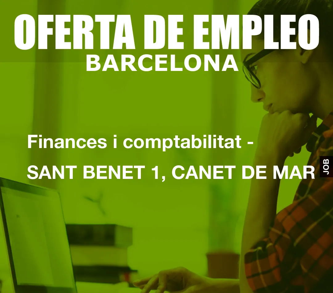 Finances i comptabilitat - SANT BENET 1, CANET DE MAR