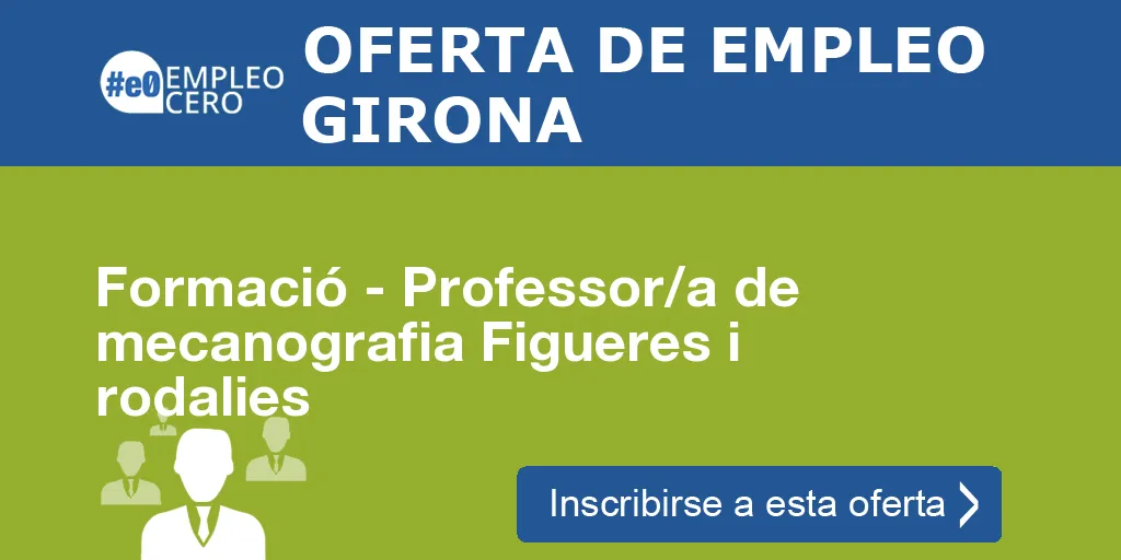 Formació - Professor/a de mecanografia Figueres i rodalies