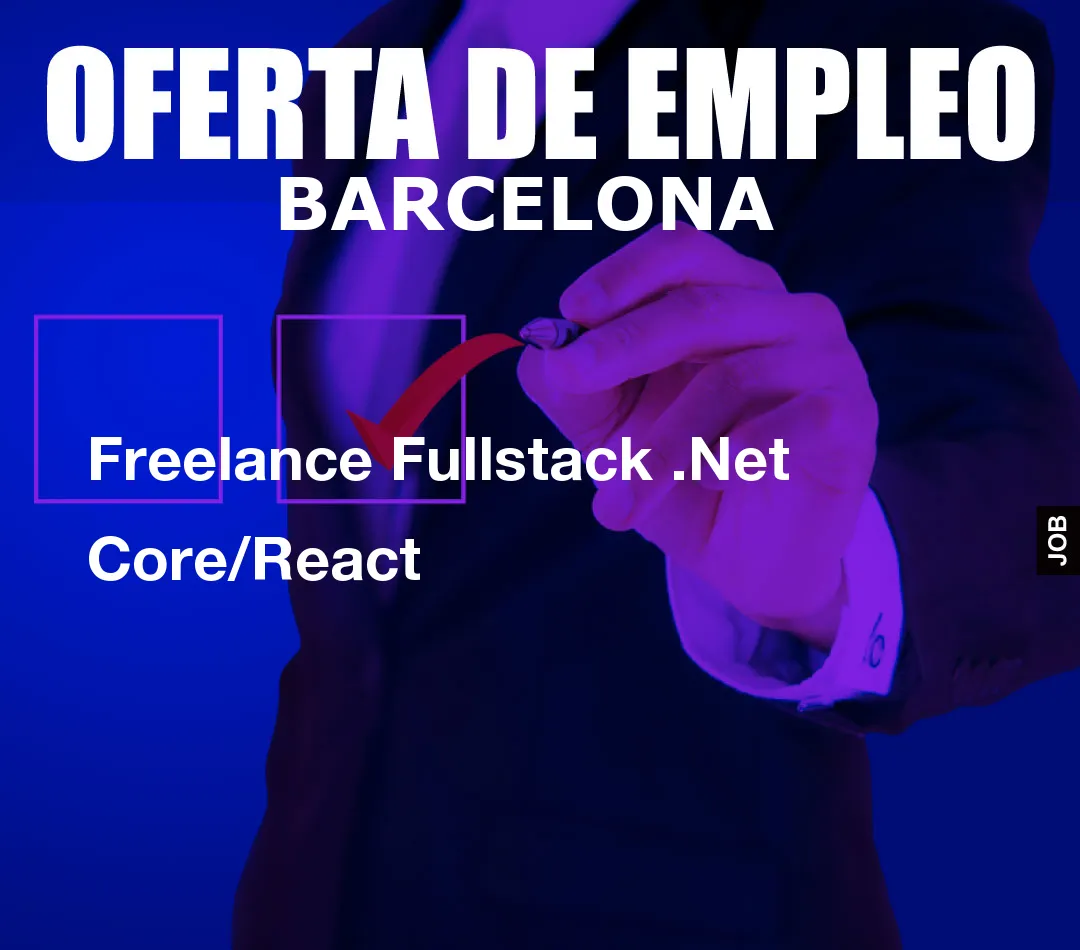 Freelance Fullstack .Net Core/React