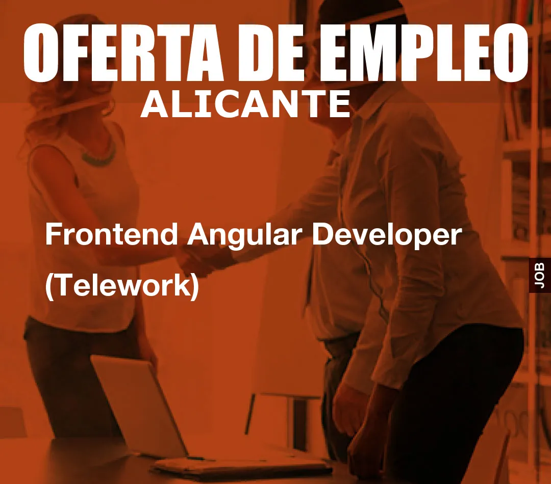 Frontend Angular Developer (Telework)