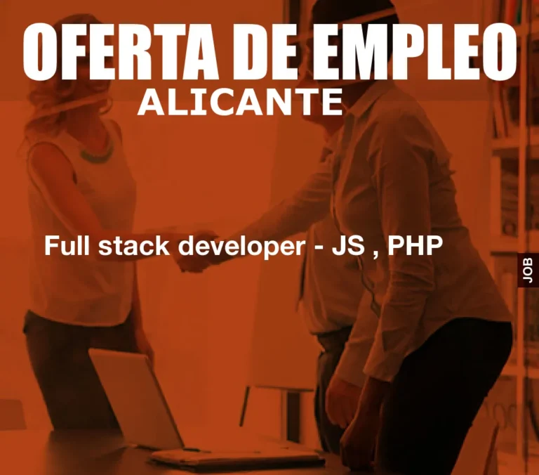 Full stack developer – JS , PHP