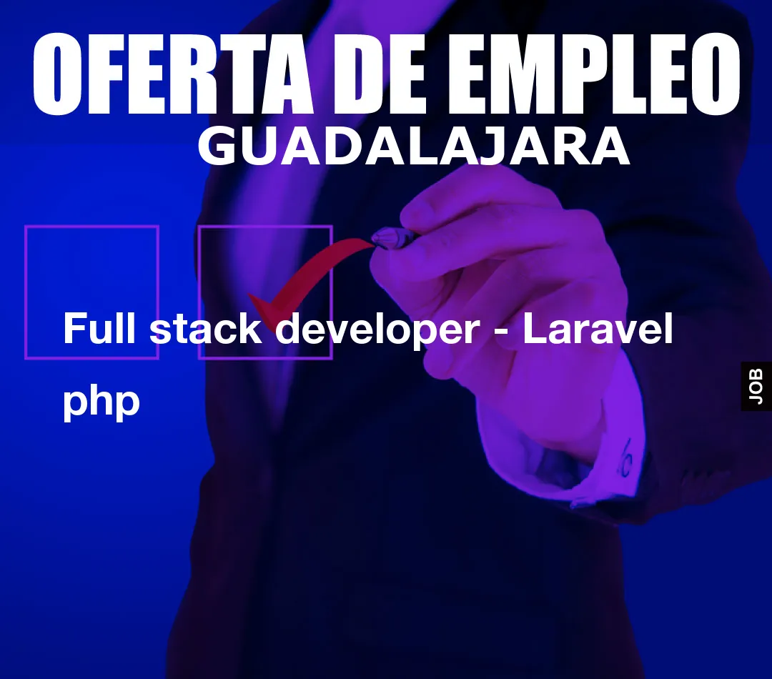 Full stack developer - Laravel php