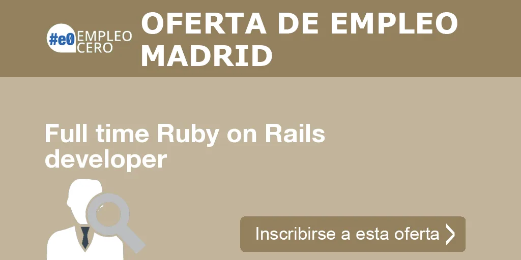 Full time Ruby on Rails developer