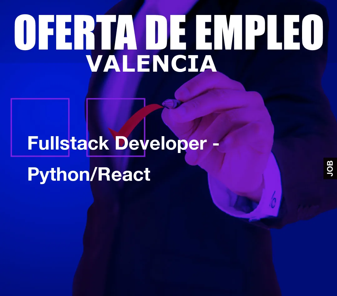 Fullstack Developer - Python/React