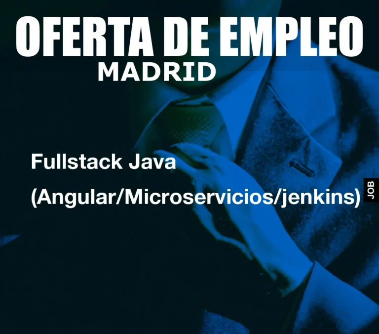 Fullstack Java (Angular/Microservicios/jenkins)