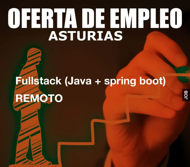 Fullstack (Java + spring boot) REMOTO
