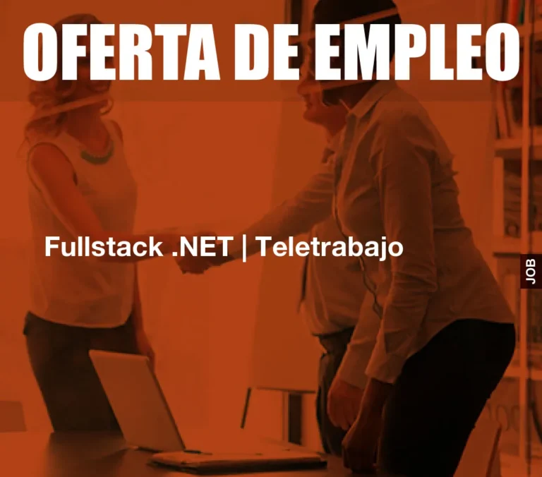 Fullstack .NET | Teletrabajo