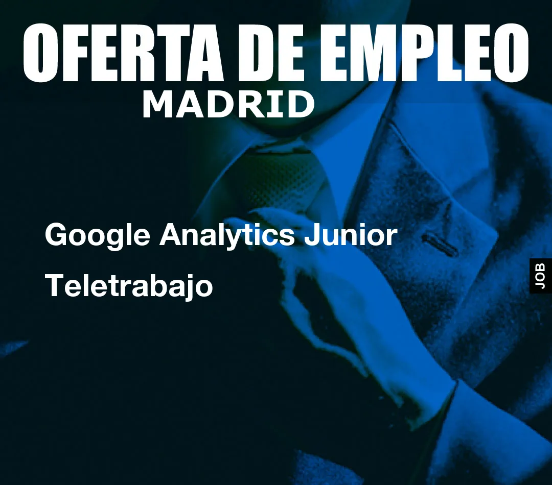 Google Analytics Junior Teletrabajo