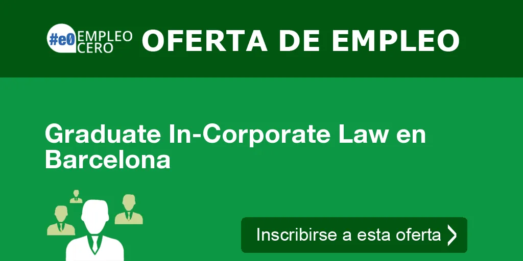 Graduate In-Corporate Law en Barcelona