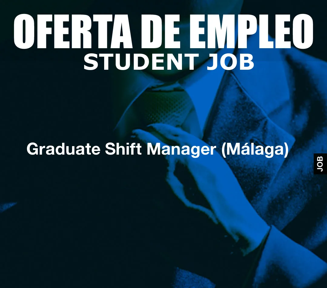 Graduate Shift Manager (M